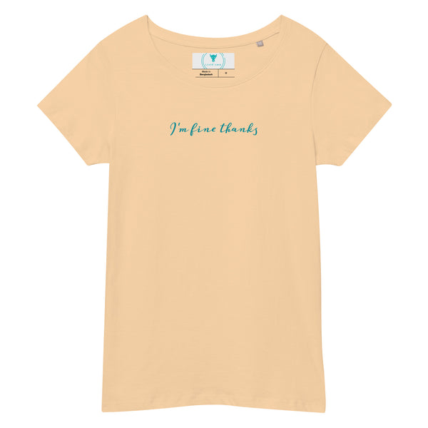 I'm fine thanks organic t-shirt