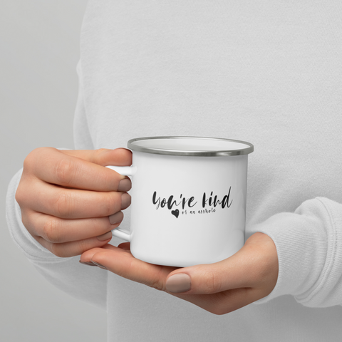 You're Kind of an Asshole Mug