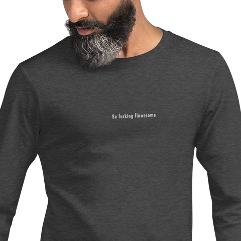 Be F*cking Flawesome Sweatshirt