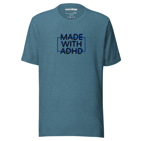 Made with ADHD T-shirt