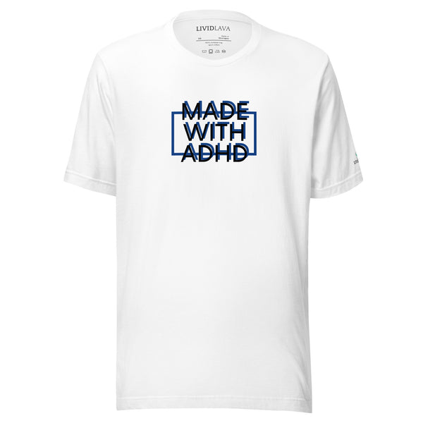 Made with ADHD T-shirt